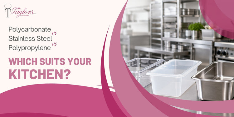 Polycarbonate vs Polypropylene vs Stainless Steel – Taylors Consumables